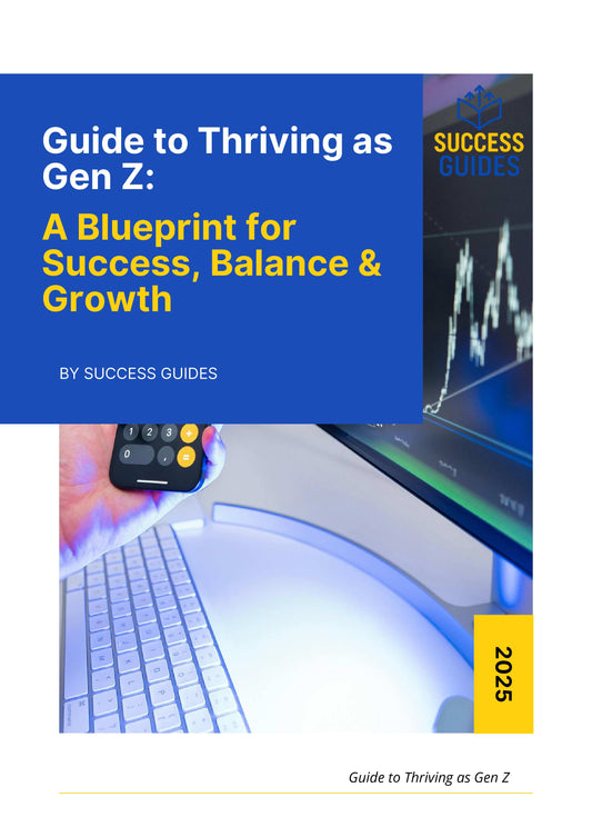 Guide to Thriving as Gen Z