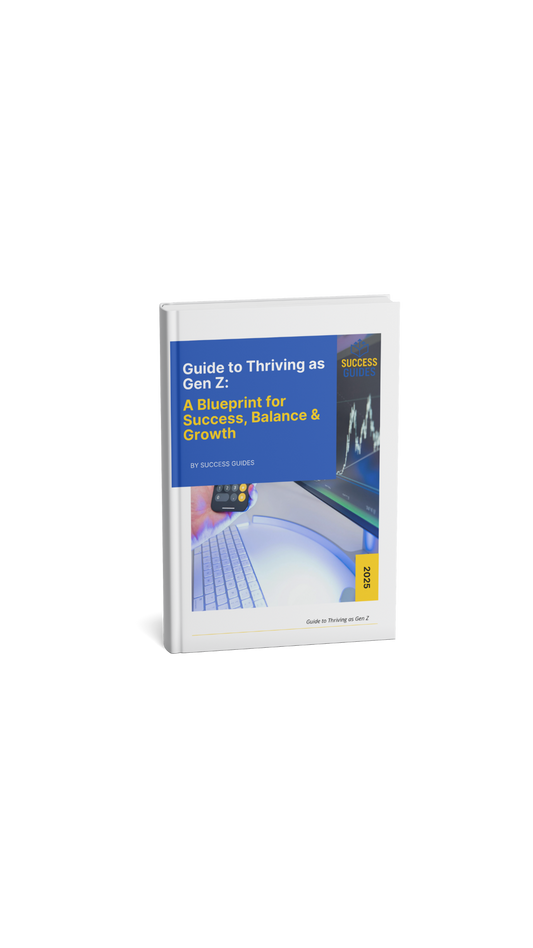 Guide to Thriving as Gen Z