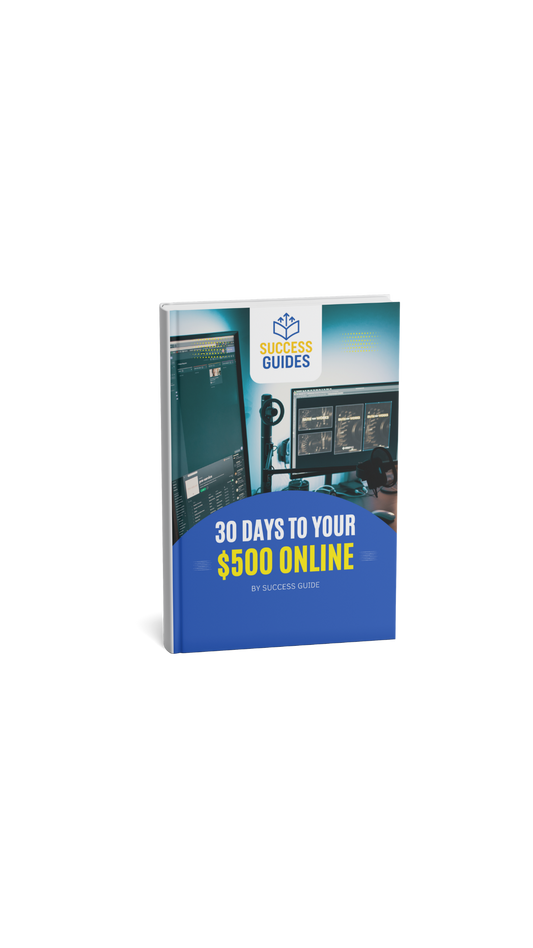 30 Days to Your First $500